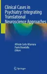 Clinical Cases in Psychiatry: Integrating Translational Neuroscience Approaches cover