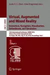 Virtual, Augmented and Mixed Reality: Interaction, Navigation, Visualization, Embodiment, and Simulation cover