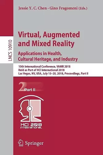 Virtual, Augmented and Mixed Reality: Applications in Health, Cultural Heritage, and Industry cover