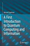 A First Introduction to Quantum Computing and Information cover