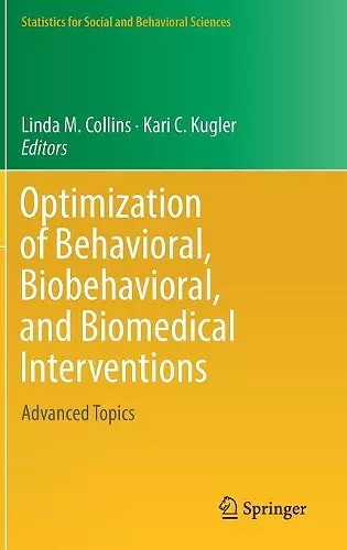 Optimization of Behavioral, Biobehavioral, and Biomedical Interventions cover