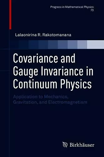 Covariance and Gauge Invariance in Continuum Physics cover