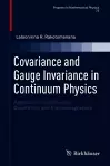 Covariance and Gauge Invariance in Continuum Physics cover