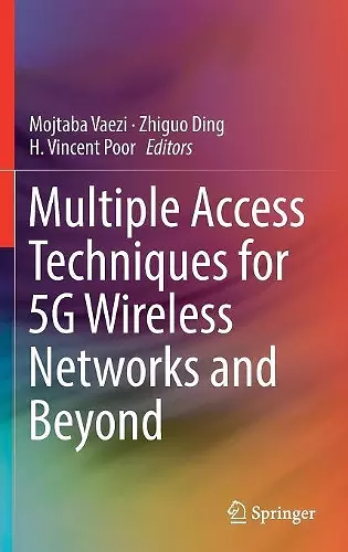 Multiple Access Techniques for 5G Wireless Networks and Beyond cover