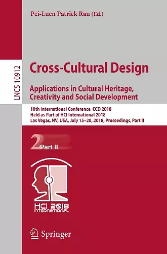 Cross-Cultural Design. Applications in Cultural Heritage, Creativity and Social Development cover
