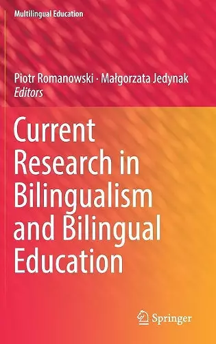 Current Research in Bilingualism and Bilingual Education cover