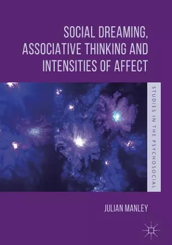 Social Dreaming, Associative Thinking and Intensities of Affect cover