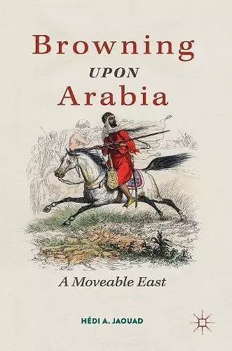 Browning Upon Arabia cover
