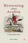 Browning Upon Arabia cover