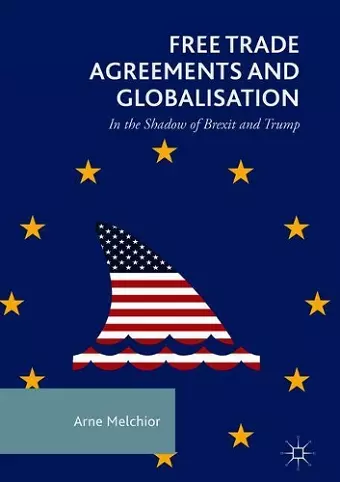 Free Trade Agreements and Globalisation cover