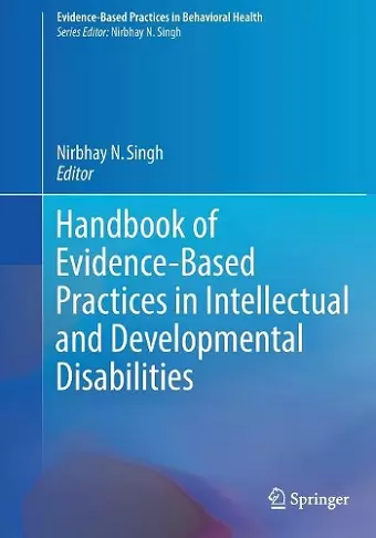 Handbook of Evidence-Based Practices in Intellectual and Developmental Disabilities cover