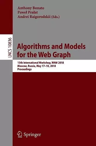 Algorithms and Models for the Web Graph cover