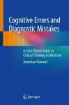 Cognitive Errors and Diagnostic Mistakes cover