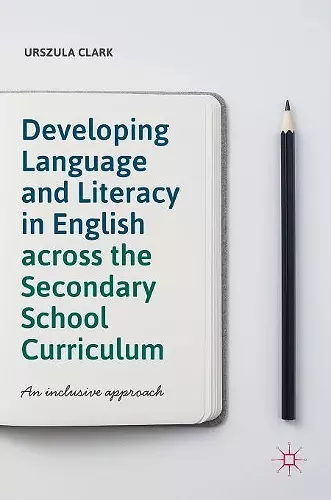 Developing Language and Literacy in English across the Secondary School Curriculum cover