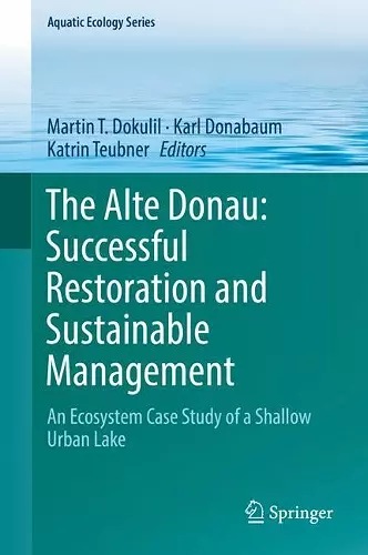 The Alte Donau: Successful Restoration and Sustainable Management cover