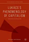 Lukács’s Phenomenology of Capitalism cover