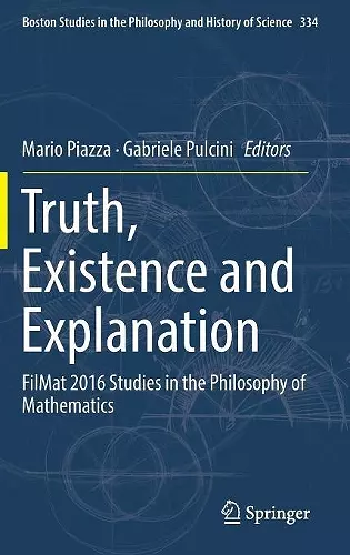 Truth, Existence and Explanation cover