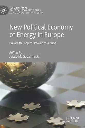 New Political Economy of Energy in Europe cover