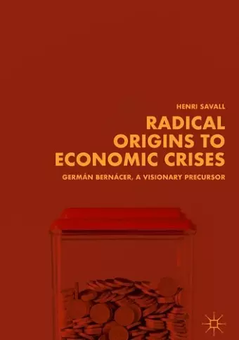 Radical Origins to Economic Crises cover