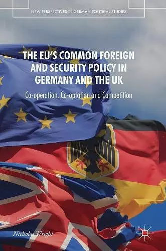 The EU's Common Foreign and Security Policy in Germany and the UK cover