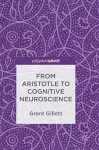 From Aristotle to Cognitive Neuroscience cover