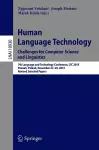Human Language Technology. Challenges for Computer Science and Linguistics cover