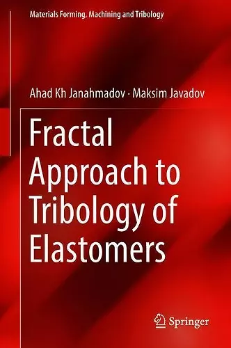 Fractal Approach to Tribology of Elastomers cover