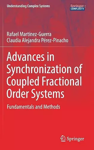 Advances in Synchronization of Coupled Fractional Order Systems cover