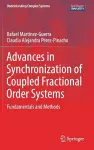 Advances in Synchronization of Coupled Fractional Order Systems cover