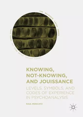 Knowing, Not-Knowing, and Jouissance cover