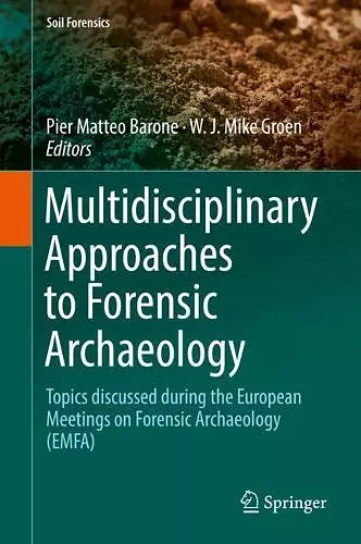 Multidisciplinary Approaches to Forensic Archaeology cover