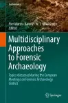Multidisciplinary Approaches to Forensic Archaeology cover