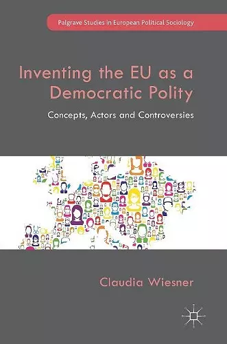 Inventing the EU as a Democratic Polity cover