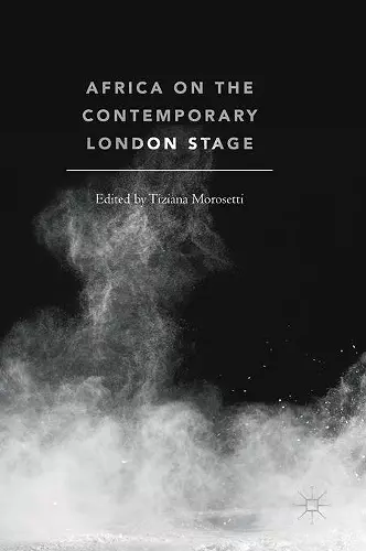 Africa on the Contemporary London Stage cover