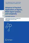 Advances in Practical Applications of Agents, Multi-Agent Systems, and Complexity: The PAAMS Collection cover