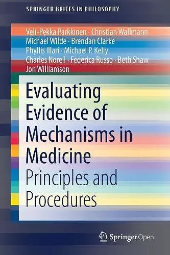 Evaluating Evidence of Mechanisms in Medicine cover