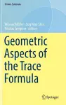 Geometric Aspects of the Trace Formula cover