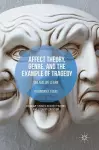 Affect Theory, Genre, and the Example of Tragedy cover