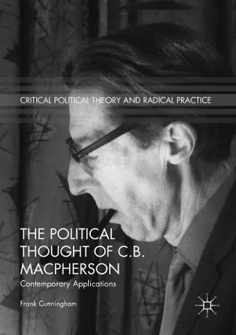 The Political Thought of C.B. Macpherson cover