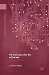 The Collaborative Era in Science cover