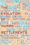 The Evolution of Human Settlements cover