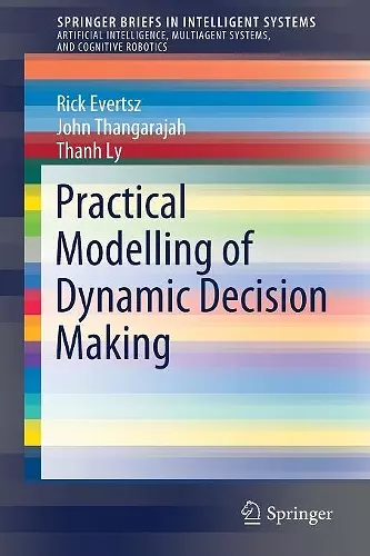 Practical Modelling of Dynamic Decision Making cover