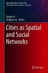 Cities as Spatial and Social Networks cover