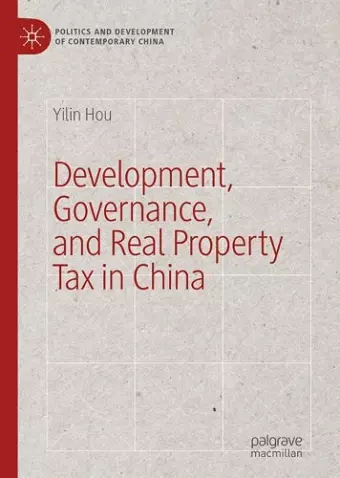 Development, Governance, and Real Property Tax in China cover