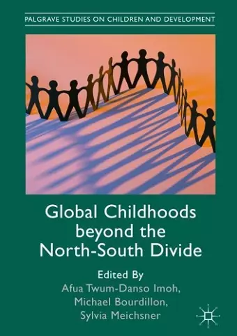 Global Childhoods beyond the North-South Divide cover