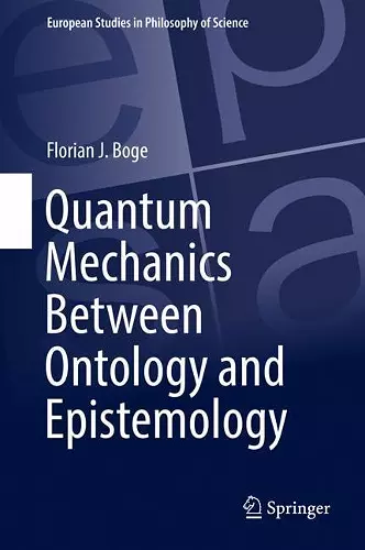 Quantum Mechanics Between Ontology and Epistemology cover