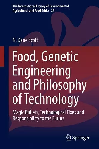 Food, Genetic Engineering and Philosophy of Technology cover
