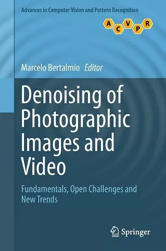 Denoising of Photographic Images and Video cover