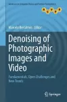Denoising of Photographic Images and Video cover