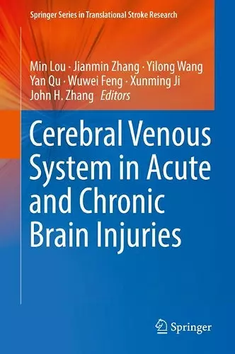 Cerebral Venous System in Acute and Chronic Brain Injuries cover